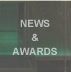 NEWS & AWARDS